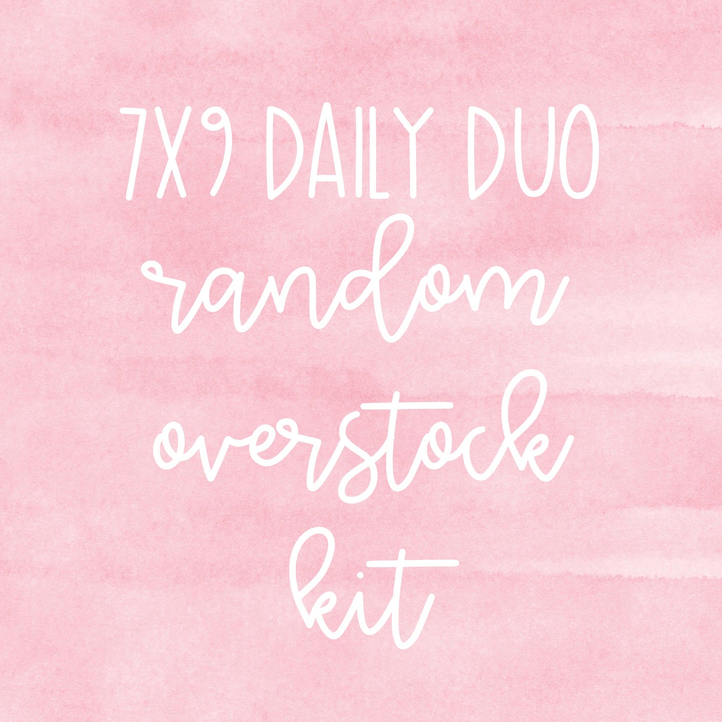 7x9 Daily Duo Random Overstock Kit