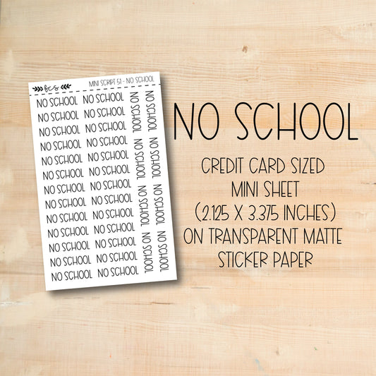 no school credit card sized mini sheet on transparent matte sticker paper