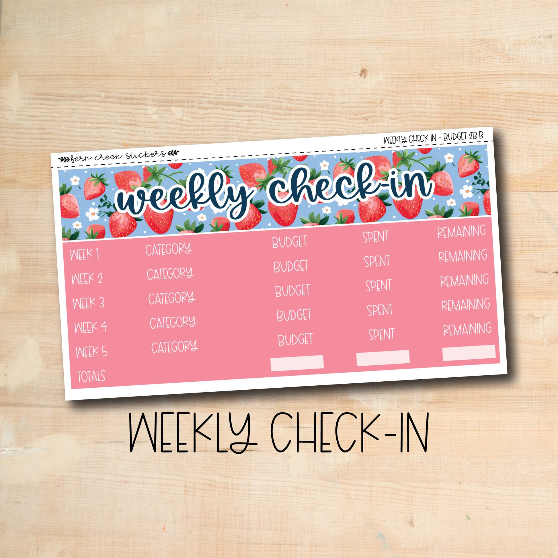 a weekly check - in with strawberries on a pink background