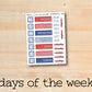a sticker with the words days of the week written on it