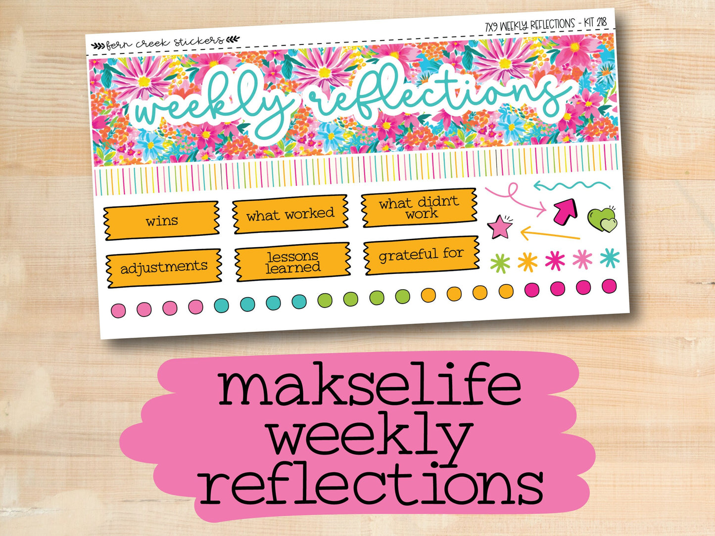 a colorful sticker with the words make life weekly reflections