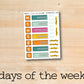 a sticker with the words days of the week written on it