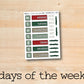 a sticker with the words days of the week written on it