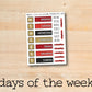 a sticker with the words days of the week written on it