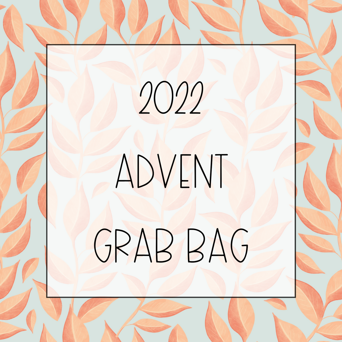 2022 Advent Grab Bag || 2022 Advent Calendar Grab Bag