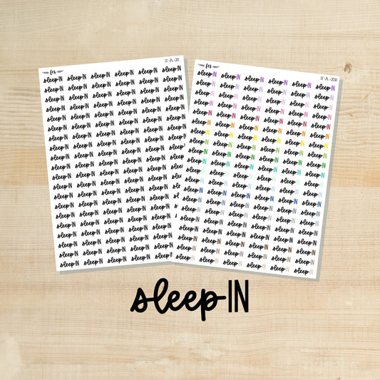 S-A-20 || SLEEP IN script stickers