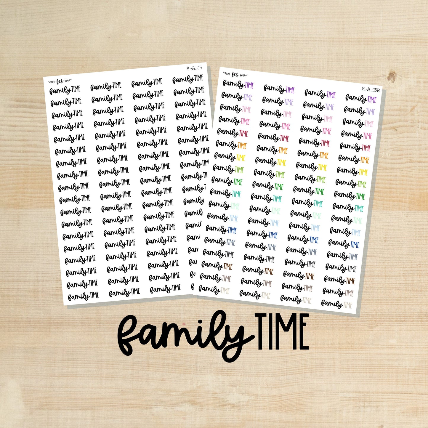 S-A-15 || FAMILY TIME script stickers