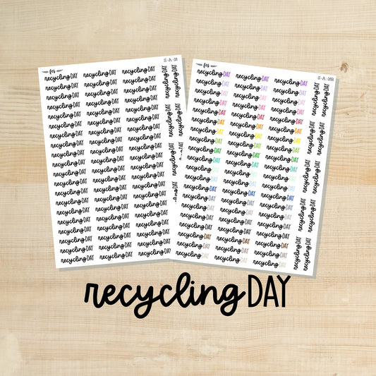 S-A-18 || RECYCLING DAY script stickers