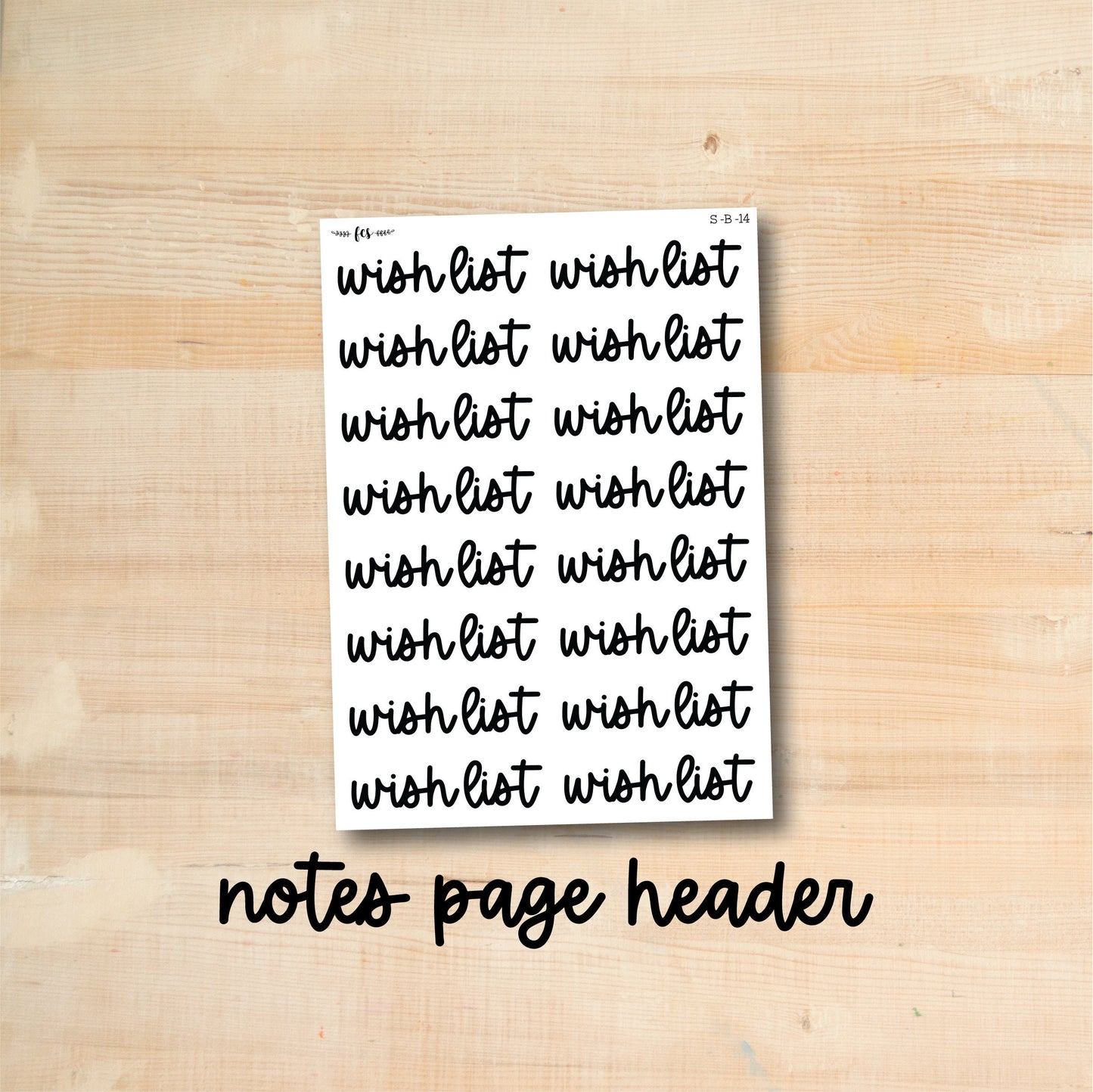 S-B-14 || WISH LIST notes page header script stickers
