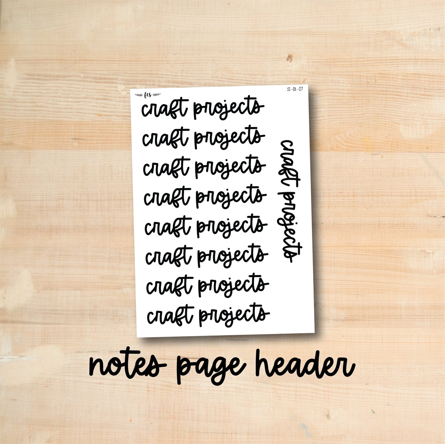 S-B-17 || CRAFT PROJECTS notes page header script stickers