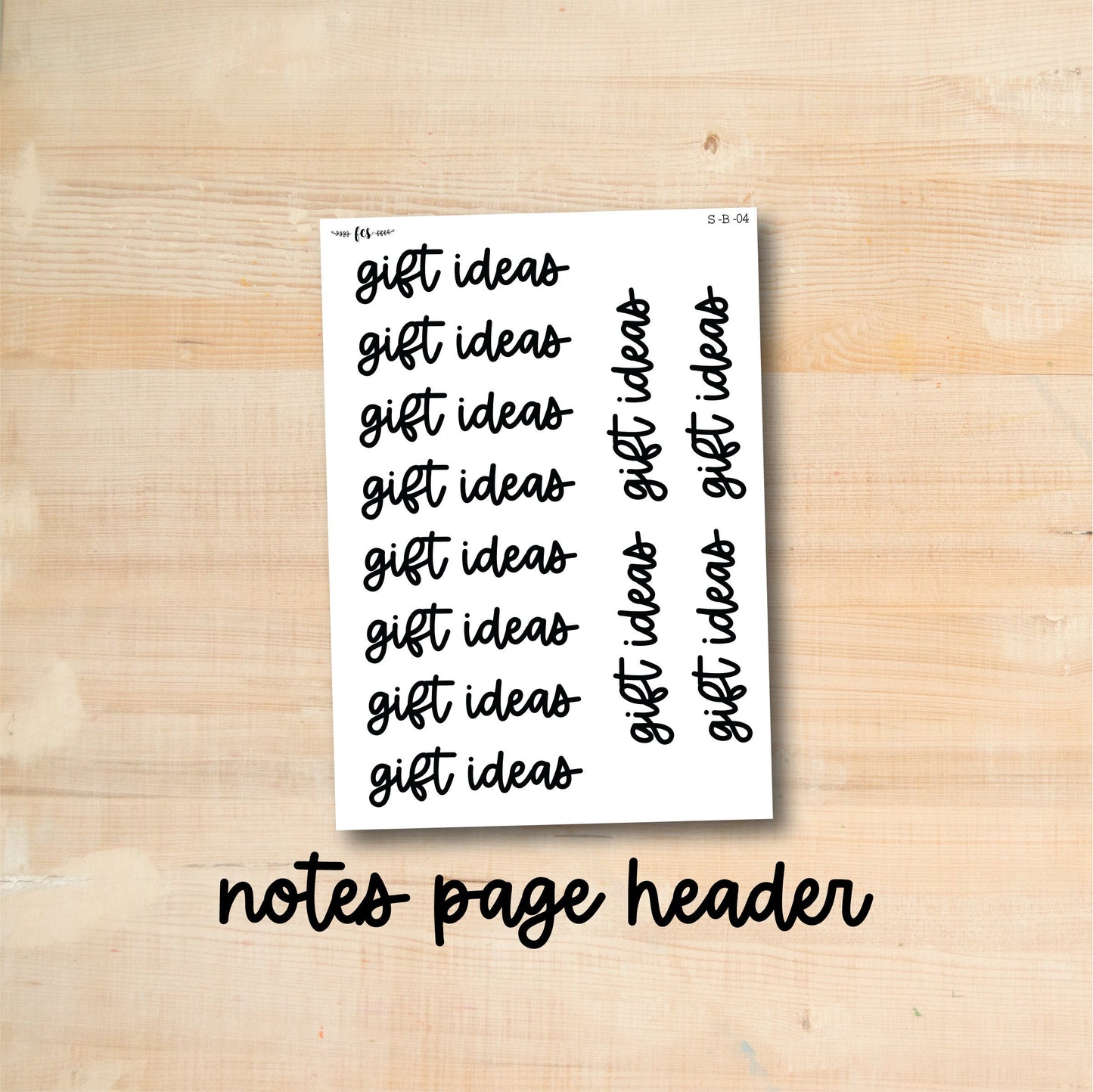 S-B-04 || GIFT IDEAS notes page header script stickers